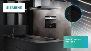 Siemens Ankastre Dünyası ile hayatın akışına yön verin!