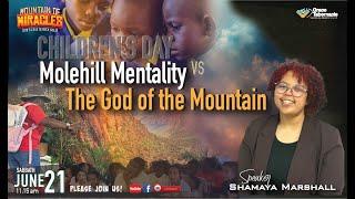 "Molehill Mentality vs The God of the Mountain" || Grace Tabernacle SDA Church (June 21, 2025)