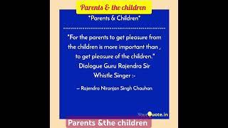 Dialogue for the parents #parents #children#pleasure #life #motivationalvideo #inspirational #moral