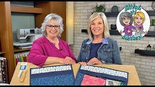 Stitch it! Sisters Quilt As You Go Zippity-Do-Done Project Bags (S!S 309 by Nancy Zieman Prod)