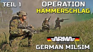 Operation Hammerschlag (Teil 1) - ARMA REFORGER MilSim - Bundeswehr Mod