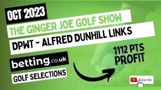 Alfred Dunhill Links Golf Betting Tips | DP World Tour | Golf betting tips | Ginger Joe Golf |