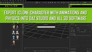 How To Export iClone Character To Daz Studio With Animations And Hair/Clothes Physics Too!