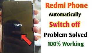 Redmi Phone Automatically Switch Off Problem Solve | Mobile Automatic Restart 2022