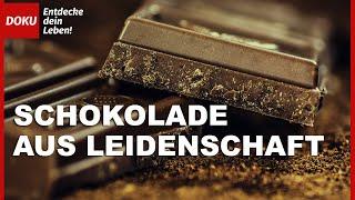 Schokolade aus Leidenschaft