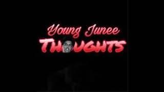 Young Junee- Thoughts (prod. By Kevin Katana)