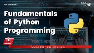 Fundamentals of Python Programming | Python Fundamentals | History of Python Programming Language