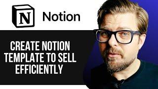 Create Notion Template to Sell Efficiently – Boost Your Sales!