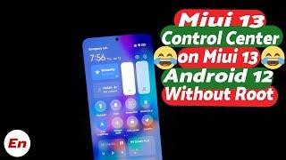 Install Miui 13 Control Center on Miui 13 Without Root (Android 12 Only)