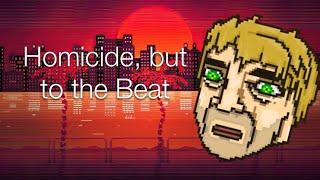 Homicide, but to the Beat | Hotline Miami 2