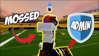 I Mossed an ADMIN in Football Fusion!