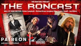 RonCast (the Ron Keel podcast) - Hall Of Fame Edition (Vivian Campbell, Michael Bruce, Joe Elliott)