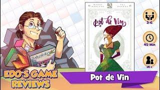 Edo's Pot de Vin Review