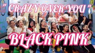 Zumba Crazy Over You // Black Pink // Choreo Zin Fatma