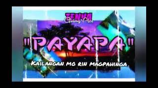 PAYAPA - TENYA x GINTONG ALAS