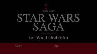 Star Wars Saga – John Williams, arranged by Johan de Meij