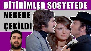 Bitirimler Sosyetede - Yeşilçam Filmleri Nerede Çekildi #44