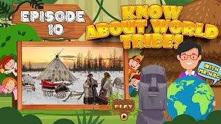 Ep - 10 | Know About World Tribes | Numismatics Academy | change2e