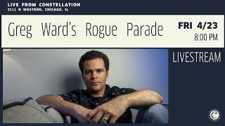 Greg Ward's Rogue Parade