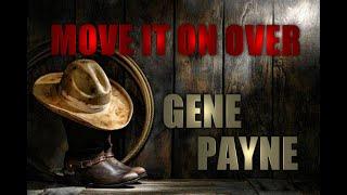 Move It On Over by Gene Payne