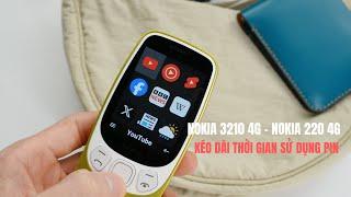 Các cách kéo dài thời gian sử dụng pin trên Nokia 220 4G hay Nokia 3210 4G