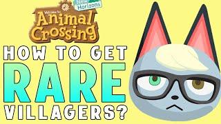  How to Get RARE VILLAGERS! | Rare Villagers Animal Crossing New Horizons