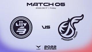 리브 샌박 vs. 광동 | 매치5 하이라이트 | 06.17 | 2022 LCK 서머 스플릿