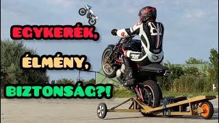 Egykerekezés motorral - bizonyos keretek között