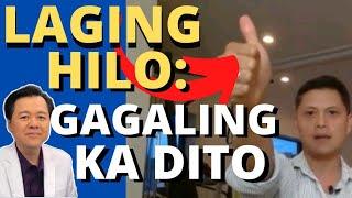 Laging Hilo: Gagaling Ka Dito-by Doc Willie Ong