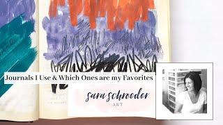 Sara Schroeder |Abstract artist : The journals I use and which ones are my favorite.