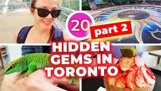 20 Hidden Gems of Toronto (Part 2)