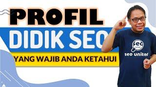  PROFIL DIDIK ARWINSYAH SEO