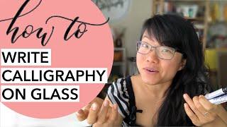 Calligraphy on Glass | CROOKED CALLIGRAPHY