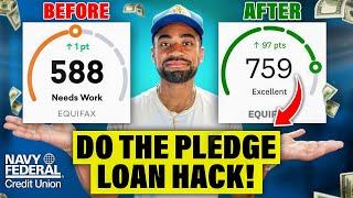 How to Correctly Use a Navy Federal Pledge Loan to BOOST Your Credit Score Fast!