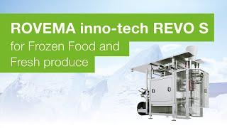 Rovema inno-tech REVO S - for Frozen Food and Fresh produce