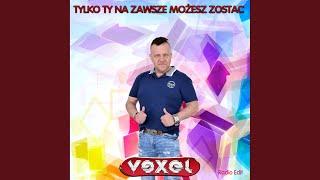 Tylko ty na zawsze możesz zostać (Radio Edit)