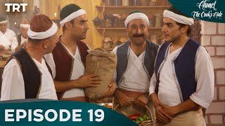 Ahmet the Cook’s Aide Episode 19