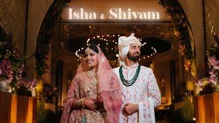 Isha & Shivam || Wedding Trailer ||