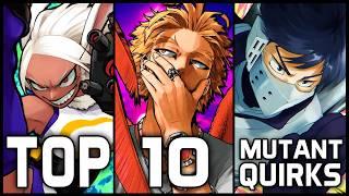 Top 10 Mutant Quirks In My Hero Academia