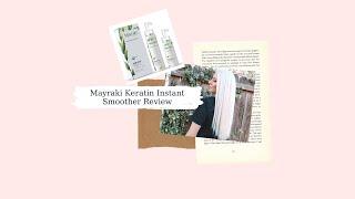 Mayraki Keratin Instant Smoother Review