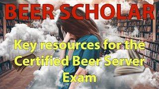 Everything you need to study to crush the Certified Beer Server exam