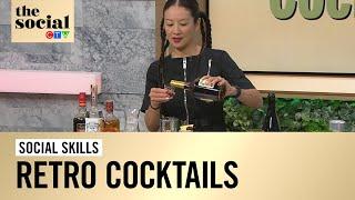 Revisiting retro cocktails | The Social