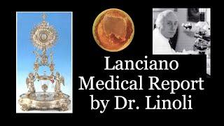 Miracle of Lanciano Medical Report by Dr. Linoli