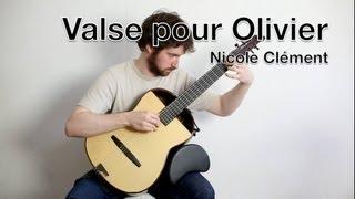 Valse pour Olivier Nicole Clément