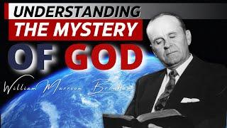 What Is The Mystery Of God? || William Branham