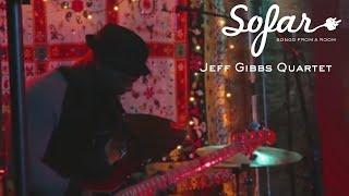 Jeff Gibbs Quartet - Stay Ready | Sofar Chicago