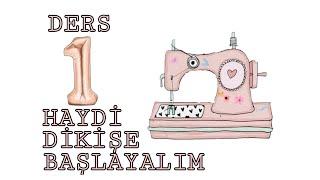 DIKISE YENI BASLAYANLAR:DERS 1