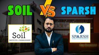 Want Top Tier Education? Sparsh Global Business School vs SOIL!