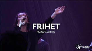 FRIHET – Filadelfia Lovsang