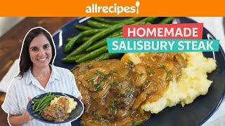 How to Make Delicious Homemade Salisbury Steak | Allrecipes